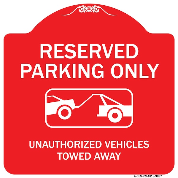 Signmission Resident Parking Unauthorized Vehicles Towed Away Heavy-Gauge Aluminum Sign, 18" x 18", RW-1818-9897 A-DES-RW-1818-9897 - main